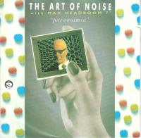 Art Of Noise & Max Headroom - Paranoimia (Single)