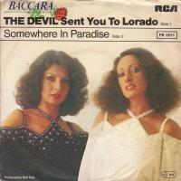 Baccara - The Devil Sent You To Lorado (RCA Single)