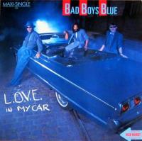 Bad Boys Blue - LOVE In My Car (12