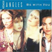 Bangles - Be With You (CBS Vinyl-Single Holland)