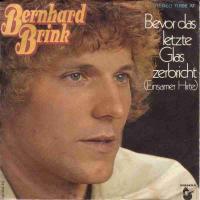 Bernhard Brink - Bevor das letzte Glas zerbricht (Single)