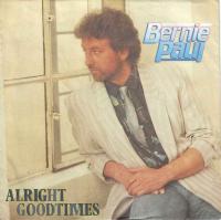 Bernie Paul - Alright Goodtimes (Vinyl-Single Germany)