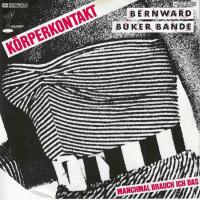 Bernward Büker Bande - Körperkontakt (7