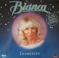 Bianca - Zaubersee (Polydor Vinyl-LP Record Germany 1986)