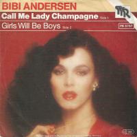 Bibi Andersen - Call Me Lady Champagne (Vinyl-Single)