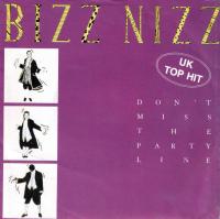Bizz Nizz - Dont Miss The Party Line: 2 Versions (7
