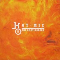 The Bootleggers - Hot Mix 2 (Vinyl Maxi-Single 1987)