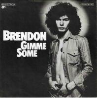 Brendon - Gimme Some (7