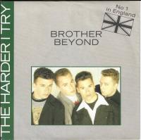 Brother Beyond - The Harder I Try (7