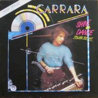 Carrara - Shine On Dance: 2 Mixe (Vinyl Maxi-Single)