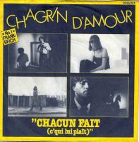 Chagrin DAmour - Chacun Fait (7