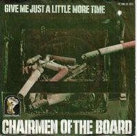 Chairmen Of The Board - Give me Just... (7