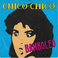 Chico Chico - Bamboleo (7