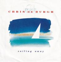 Chris De Burgh - Sailing Away (7
