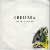 Chris Rea - Working On It (7