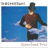 The Christians - Greenbank Drive (Single)