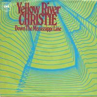 Christie - Yellow River (CBS Vinyl-Single Germany)