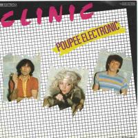 Clinic - Poupee Electronic: 2 Versions (Vinyl-Single)