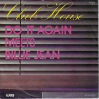 Club House - Do It Again Meets Billie Jean (7