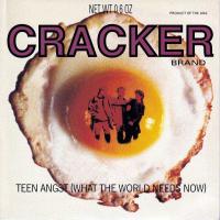 Cracker - Teen Angst / Can I Take... (7