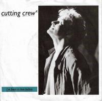 Cutting Crew - I've Been In Love Before (7