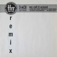 D-Mob feat. Gary Haisman - We Call It Acieed (12" Maxi)