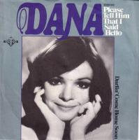Dana - Please Tell Him That I Said Hello (7