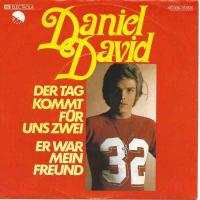 Daniel David - Der Tag kommt für uns zwei (EMI Single)