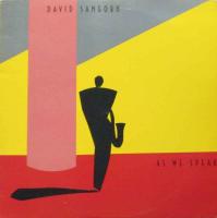 David Sanborn - As We Speak (WB-Records LP USA 1982)