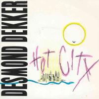 Desmond Dekker - Hot City (Stiff Vinyl-Single UK)