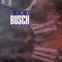 Dirk Busch - Bis ans Ende der Zeit (7