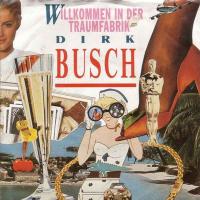 Dirk Busch - Willkommen in der Traumfabrik (Single)