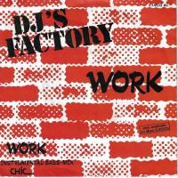 DJ'S Factory - Work: 2 Versions (7