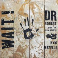 Dr Robert & Kym Mazelle – Wait: 2 Versions (7