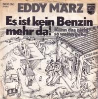 Eddy März - Es ist kein Benzin mehr da (7