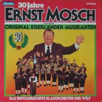 Ernst Mosch - 30 Jahre (Teldec Club-Edition LP Germany)