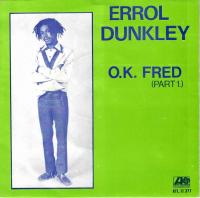 Errol Dunkley - OK Fred (7