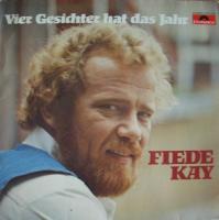 Fiede Kay - Vier Gesichter hat das Jahr (Polydor Vinyl-LP)