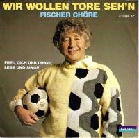 Fischer Chöre - Wir wollen Tore sehn (7