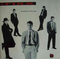 The Fixx - How Much Is Enough (Maxi-Single Germany 1991)