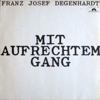 Franz Josef Degenhardt - Mit aufrechtem Gang (Polydor LP)