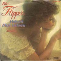 Die Flippers - Hab ich Dich verloren (Vinyl-Single)