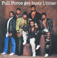 Full Force - Full Force Get Busy 1 Time (LP OIS Holland)