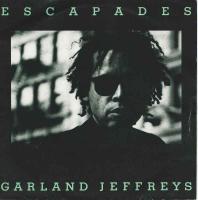 Garland Jeffreys - Escapades (Epic Single EP 1981)