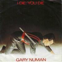 Gary Numan - I Die: You Die (7