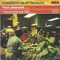 Gebrüder Blattschuss - Fast umsonst (RCA Vinyl-Single)