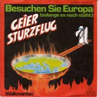 Geier Sturzflug - Besuchen Sie Europa (Ariola Single)