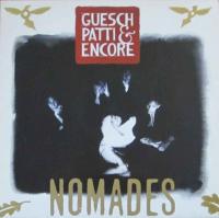 Guesch Patti & Encore - Nomades (Vinyl-LP OIS Germany)