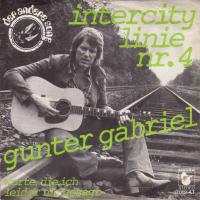 Gunter Gabriel - Intercity-Linie Nr. 4 (Vinyl-Single)