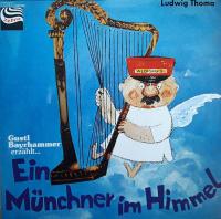 Gustl Bayrhammer - Ein Münchner im Himmel... (LP Germany)